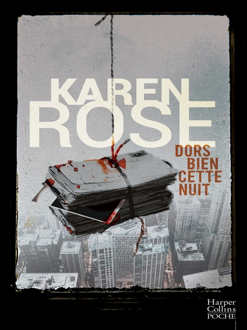 Title details for Dors bien cette nuit by Karen Rose - Available